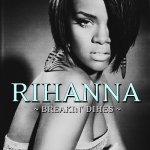 Rihanna - Breakin' Dishes