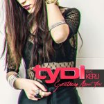 tyDi feat. Kerli - Something About You