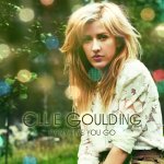 Ellie Goulding - Every Time You Go