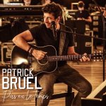 Patrick Bruel - Pas eu le temps