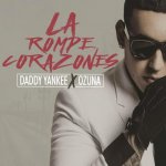 Daddy Yankee y Ozuna - La rompe corazones