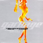 Garbage - The world is not enough