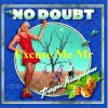 No Doubt - Excuse Me Mr