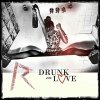 Rihanna - Drunk On Love