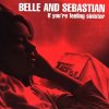 Belle and Sebastian - Like Dylan in the movies