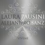 Laura Pausini y Alejandro Sanz - Víveme