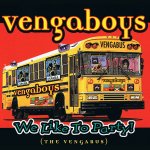 Vengaboys - We Like To Party