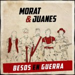 Morat & Juanes - Besos en guerra