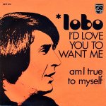 Lobo - I'd love you to want me